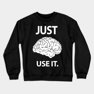 Just use your Loaf! Crewneck Sweatshirt